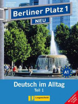 Berliner Platz NEU 1 Lehr- und Arbeitsbuch Teil 1 mit Audio-CD und "Im Alltag EXTRA" купить