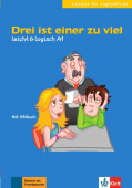 Leicht & Logisch A1: Drei ist einer zu viel mit Audio-CD купить