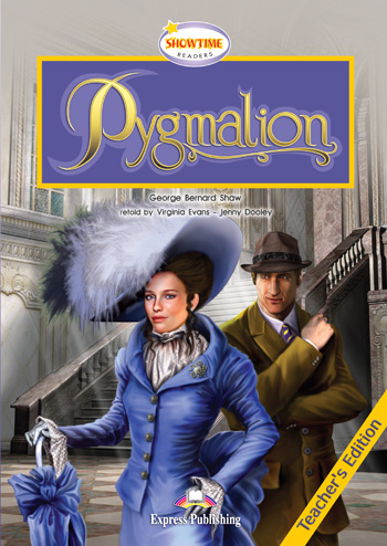 Showtime Readers Level 4 Pygmalion Teacher's Edition купить