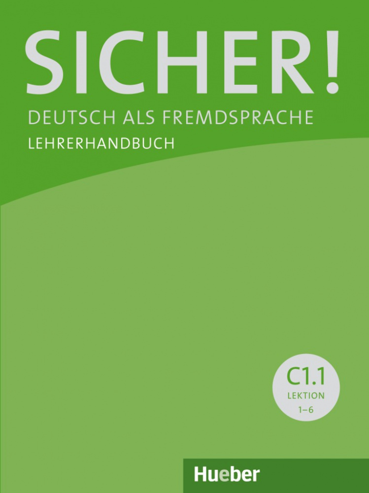 Sicher! C1/1 Lehrerhandbuch, Lektion 1–6 купить