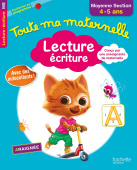 Toute ma maternelle - Cahier Lecture - Ecriture moyenne section (4-5 ans) (Ed. 2017) купить