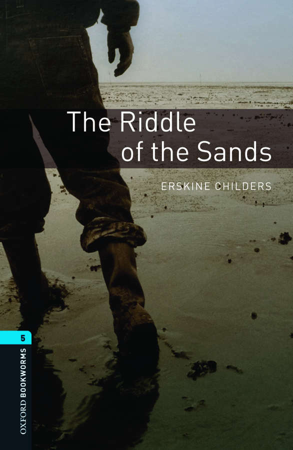 Oxford Bookworms Library Stage 5 (Upper-Intermediate) The Riddle of the Sands купить