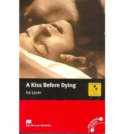 Macmillan readers: Level Intermediate 1600 words A Kiss Before Dying купить