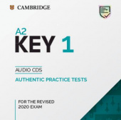 A2 Key 1 for the Revised 2020 Exam Audio CDs : Authentic Practice Tests купить