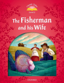 Classic Tales Second Edition Level 2:  The Fisherman and His Wife with Audio Download (access card inside) купить