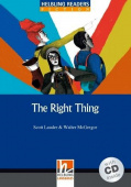 Helbling Readers Fiction: Level 5 The Right Thing Book and Audio CD Pack купить