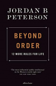 Beyond Order : 12 More Rules for Life купить