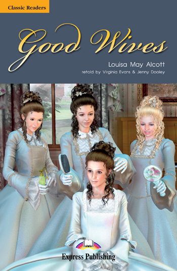 Classic Readers Level 5 Good Wives купить