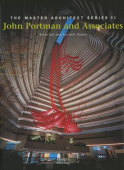 John Portman and Associates: Master Architect Series купить