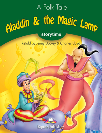 Storytime Stage 3 - Aladdin & the Magic Lamp Pupil's Book купить
