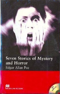 Macmillan readers: Level Elementary 1100 words Seven Stories of Mystery and Horror (with Audio CD) купить