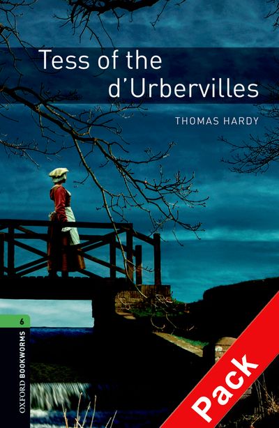 Oxford Bookworms Library Stage 6 (Advanced) Tess of the d'Urbervilles Audio CD Pack купить