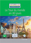 Lecture CLE en français facile 2eme edition Niveau 3/B1: Le tour du Monde en 80 jours - Livre купить