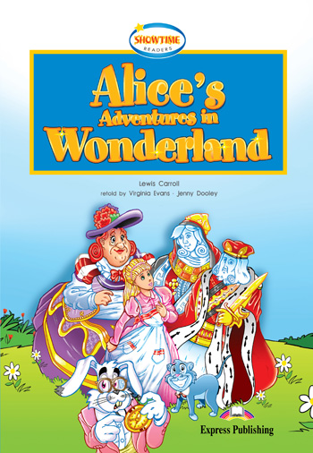 Showtime Readers  Level 1  Alice's Adventures in Wonderland купить