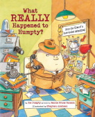 What Really Happened to Humpty? (Nursery-Rhyme Mysteries) купить