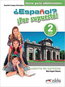 Español? Por supuesto! 2 A2 Cuaderno de ejercicios купить