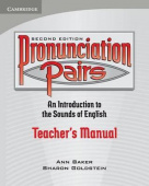 Pronunciation Pairs: An Introduction to the Sounds of English, Teacher's Manual купить