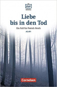 Die DaF-Bibliothek A2/B1: Liebe bis in den Tod. Ein Toter im Wald mit Audios online купить