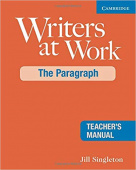 Writers at Work: The Paragraph Teacher's Manual купить