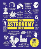 Big Ideas Simply Explained The Astronomy Book купить