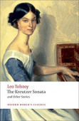 Oxford World's Classics: The Kreutzer Sonata and Other Stories купить