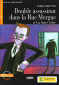 Lecture Graduee B2: Double assassinat dans la Rue Morgue/La lettre volee + CD купить