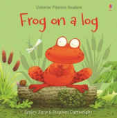 Usborne Phonics Readers Frog on a log купить