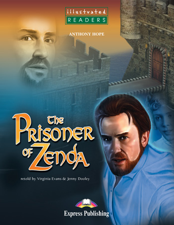 Illustrated Readers Level 3  The Prisoner of Zenda купить