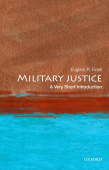 A Very Short Introduction:  Military Justice купить