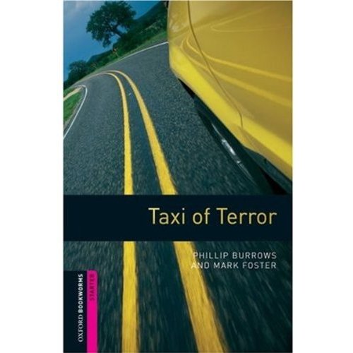 Oxford Bookworms Library Starter Taxi of Terror купить