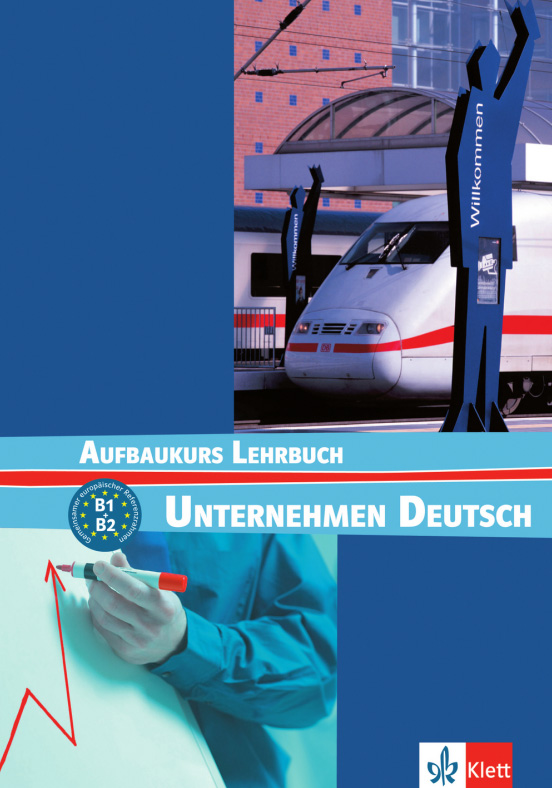 Unternehmen Deutsch Aufbaukurs (B1-B2) Lehrbuch купить