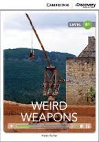 Cambridge Discovery Education Interactive Readers (B1) ntermediate Weird Weapons (Book with Online A купить