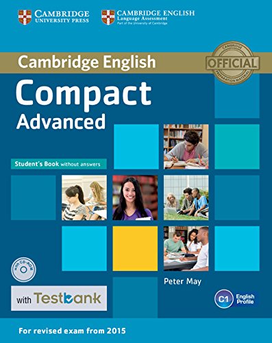 Compact Advanced (for revised exam 2015) Student's Book without Answers with CD-ROM with Testbank купить
