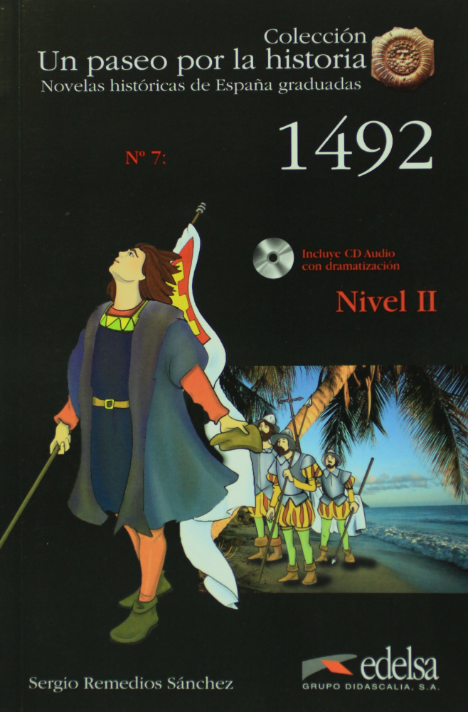 Un paseo por la historia - Nivel 2 - 1492 + CD купить