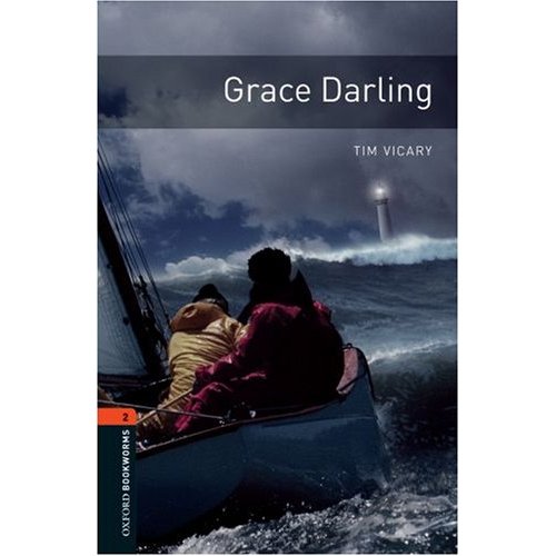 Oxford Bookworms Library Stage 2 (Pre-Intermediate) Grace Darling купить