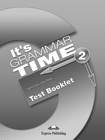 It's Grammar Time 2 Test Booklet купить