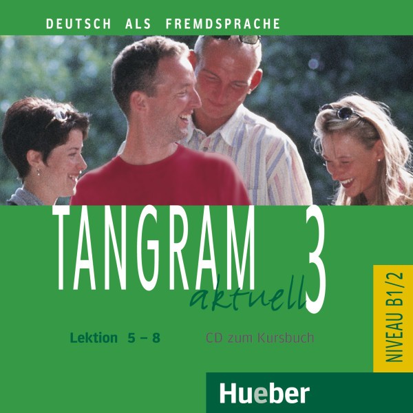 Tangram aktuell 3 – Lektion 5–8 Audio-CD zum Kursbuch купить