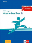 Mit Erfolg zum Goethe-Zertifikat B2 neu - Testbuch + Audio online купить