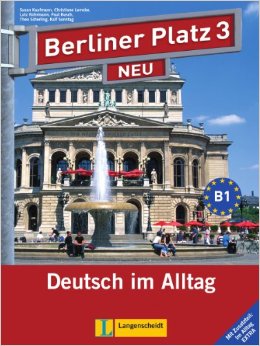 Berliner Platz NEU 3 Lehr- und Arbeitsbuch mit 2 Audio-CDs zum Arbeitsbuchteil mit Zusatz "Im Alltag купить