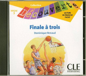 Lecture Decouverte: Niveau 5 Finale A Trois - Audio CD купить