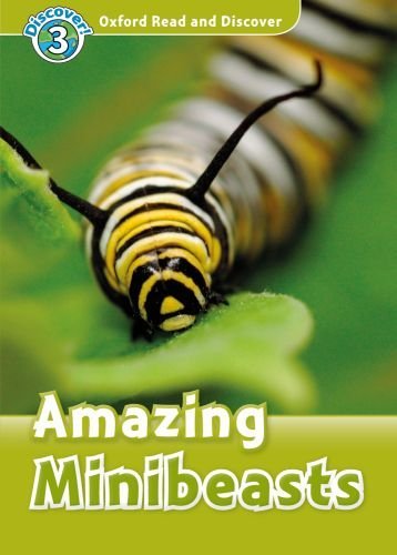 Oxford Read and Discover Level 3 (Elementary) Amazing Minibeasts купить