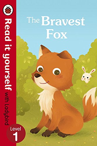 Ladybird Read It Yourself Level 1: Bravest Fox купить