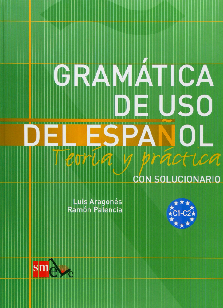 Gramatica de uso del Espanol - Teoria y Practica - con solucionario C1 - C2 купить