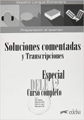 Especial DELE A2 Curso Completo - Respuestas explicadas y transcripciones (Edición 2020) купить