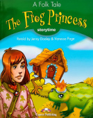 Storytime Stage 3 - The Frog Princess Teacher's Edition with Cross-Platform Application купить