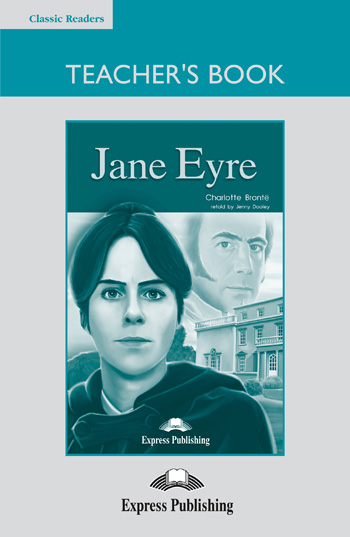 Classic Readers Level 4 Jane Eyre Teacher's Book купить