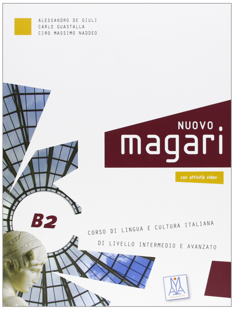 Nuovo Magari B2 - Libro di Classe купить