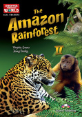 Discover Our Amazing World CLIL Readers The Amazon Rainforest II (with crossplatform application) купить