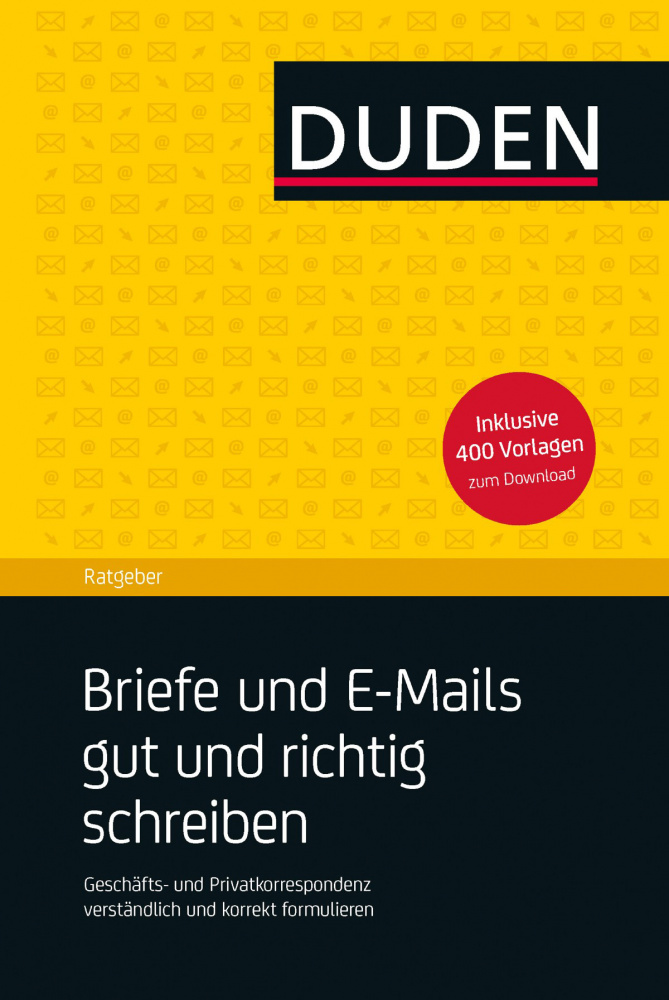 Duden Ratgeber - Briefe und E-Mails gut und richtig schreiben (Hardcover) купить