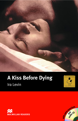 Macmillan readers: Level Intermediate 1600 words A Kiss Before Dying (with Audio CD) купить